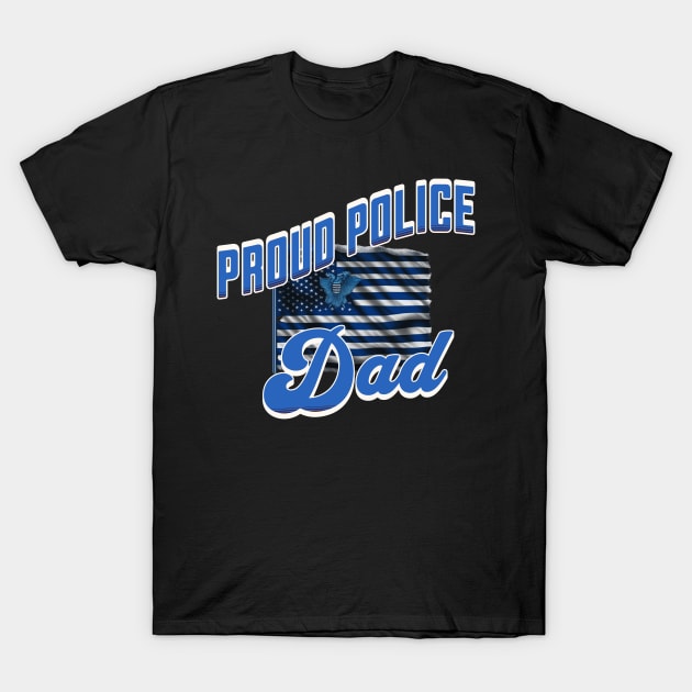 Proud Police Dad T-Shirt by KysonKnoxxProPrint